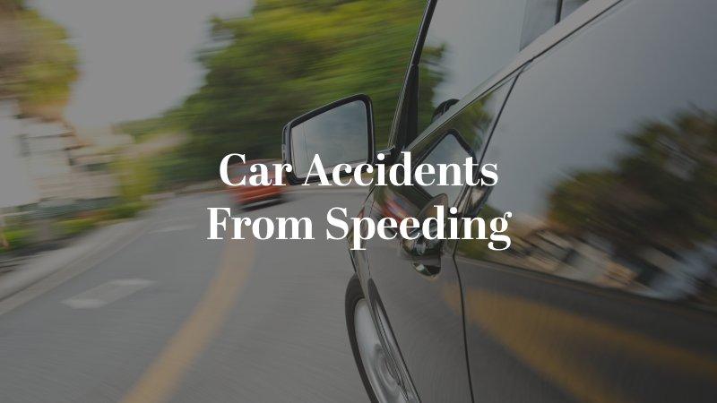 Car Accidents From Speeding