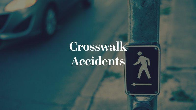 Crosswalk Accidents