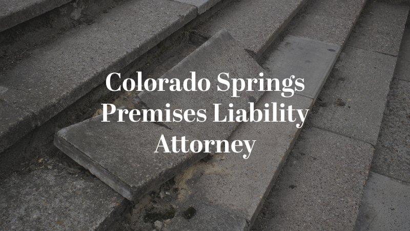 Colorado Springs Premises Liability Attorney