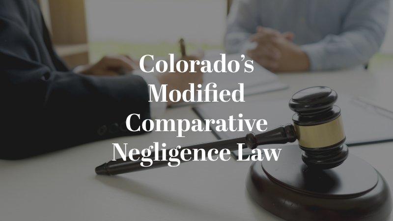 Colorado’s Modified Comparative Negligence Law