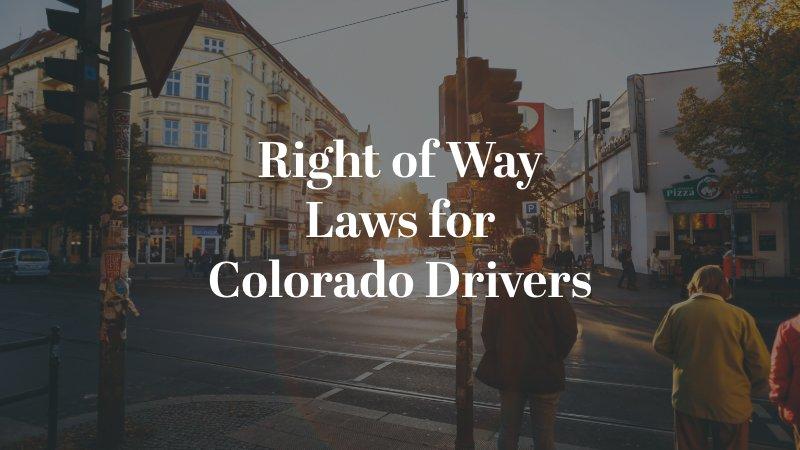 Right of Way Laws for Colorado Drivers