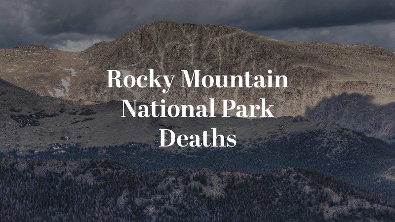 Rocky Mountain National Park Deaths