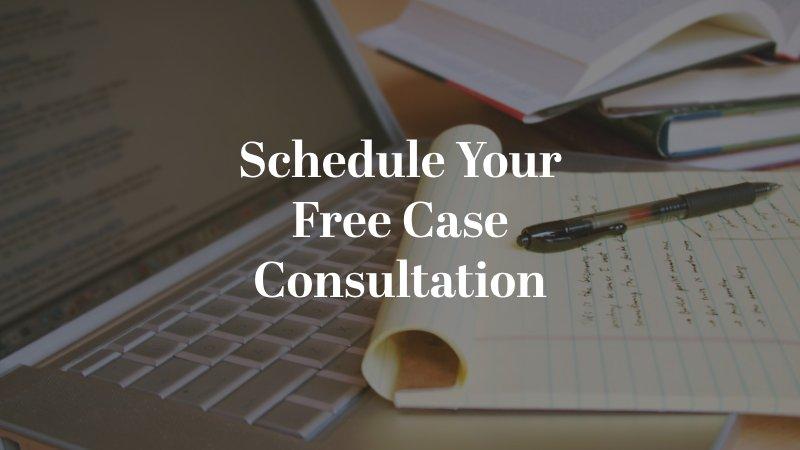 Schedule Your Free Case Consultation