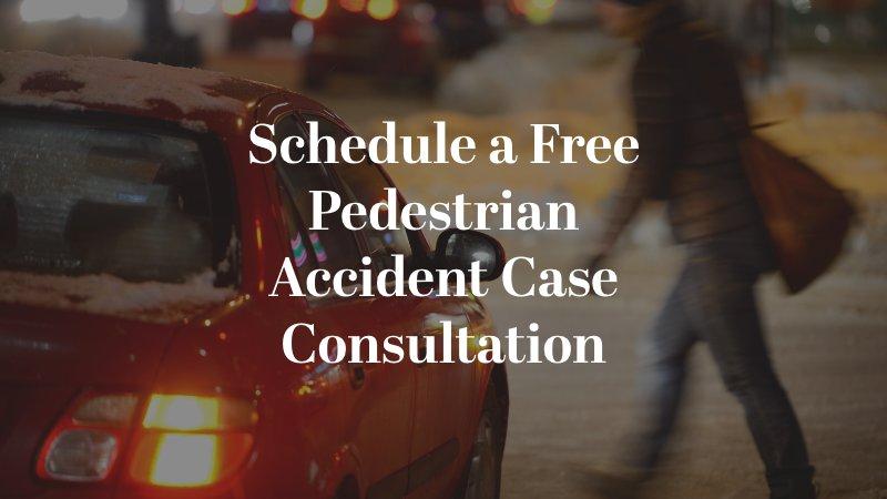 Schedule a Free Pedestrian Accident Case Consultation