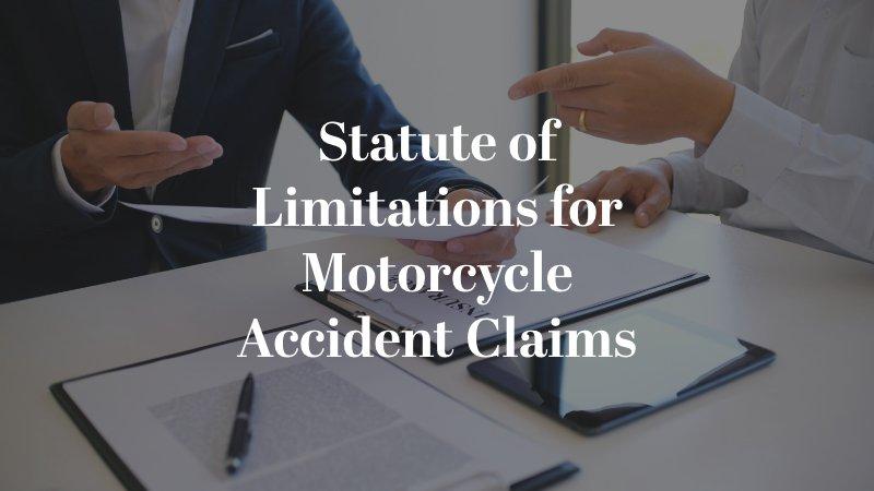 Statute of Limitations for Motorcycle Accident Claims