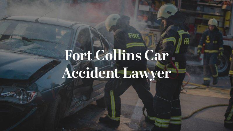 Fort Collins Car Accident Lawyer